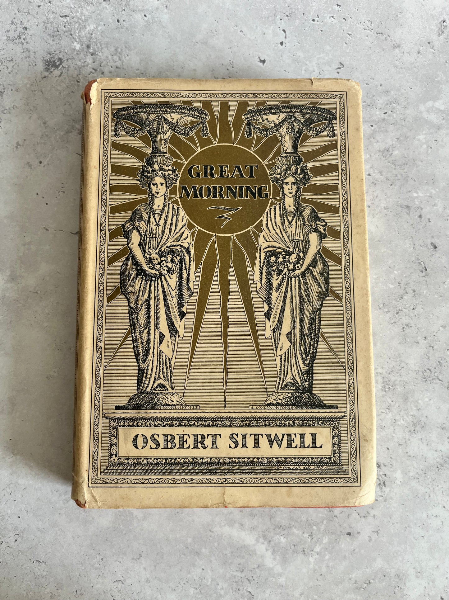 First Edition Great Morning By Osbert Sitwell Hardback Book