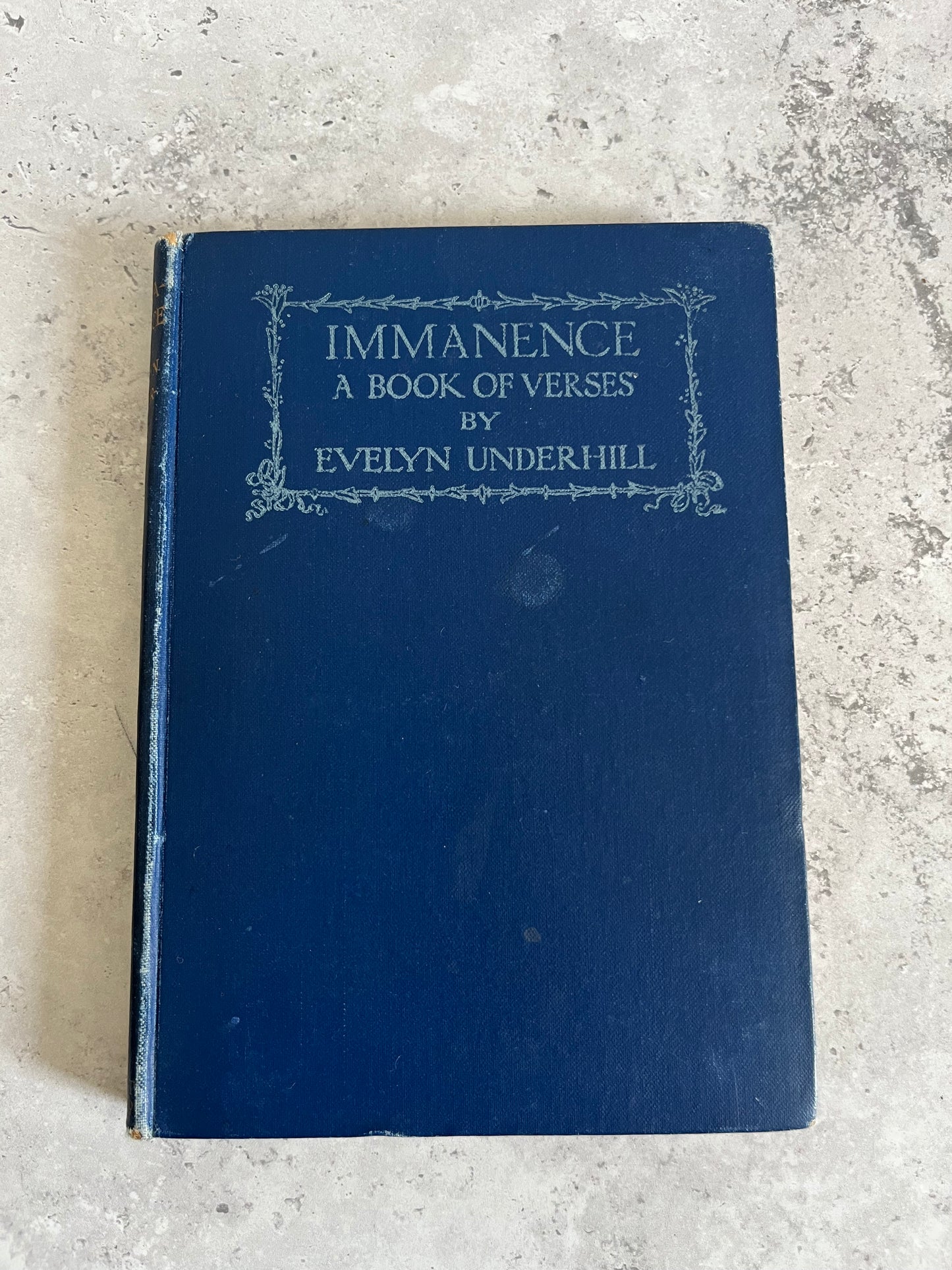 Immanence A Book Of Verses By Evelyn Underhill JM Dent 1913 Ed Hardback Book