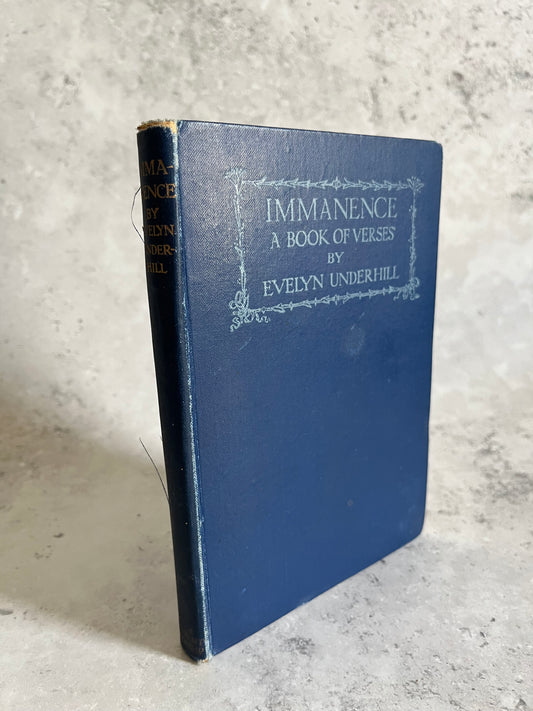 Immanence A Book Of Verses By Evelyn Underhill JM Dent 1913 Ed Hardback Book