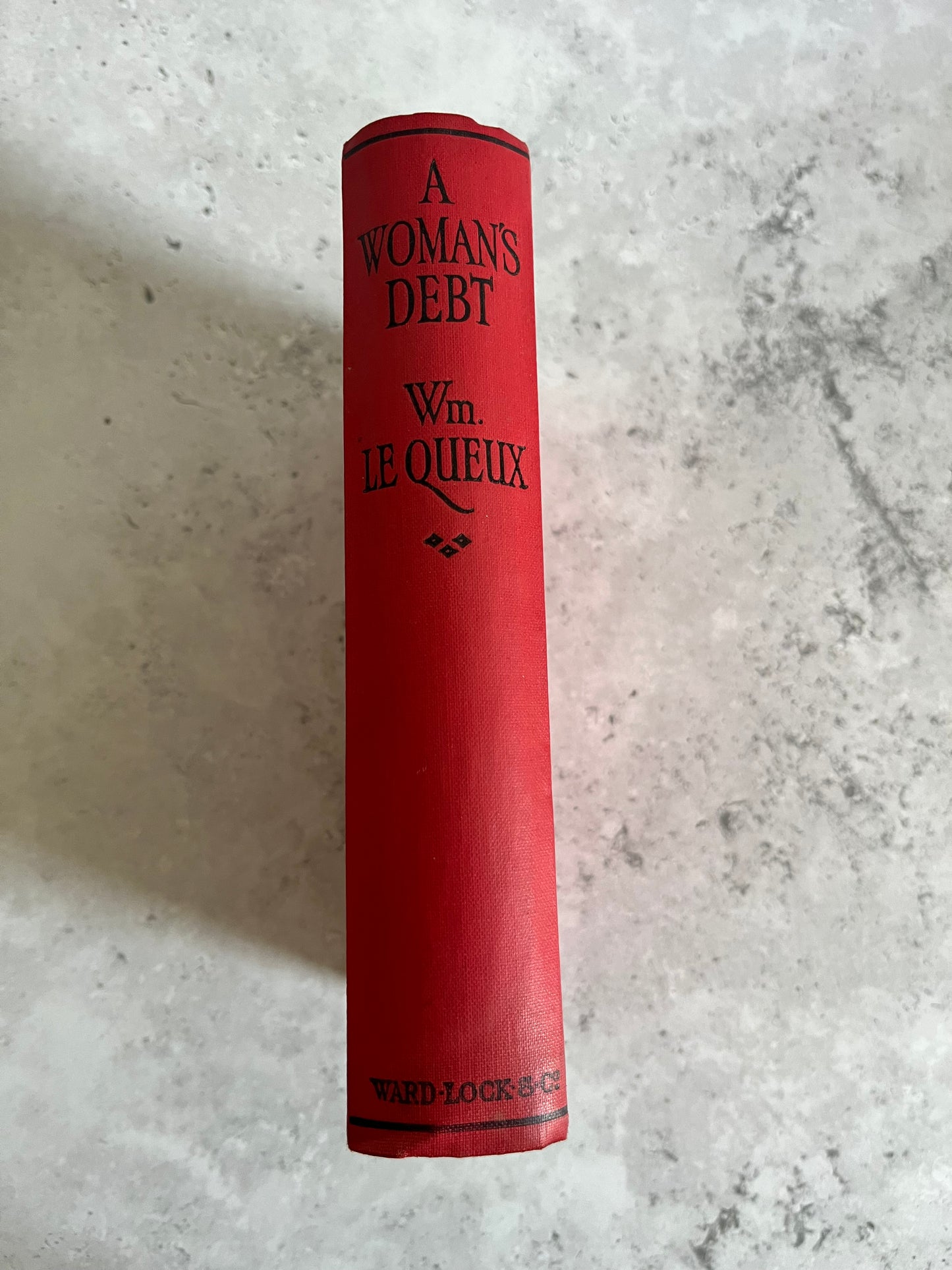 A Woman’s Debt By WM Le Queux First Edition HB 1925 Ward Lock & Co